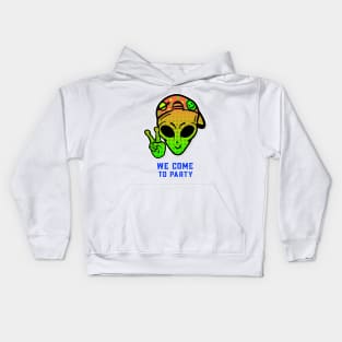 We come to party Aliens Kids Hoodie